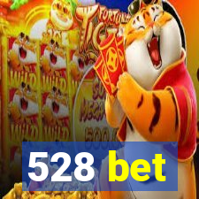 528 bet